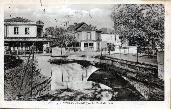 5. - SEVRAN (S.-et-O.) — Le Pont du Canal